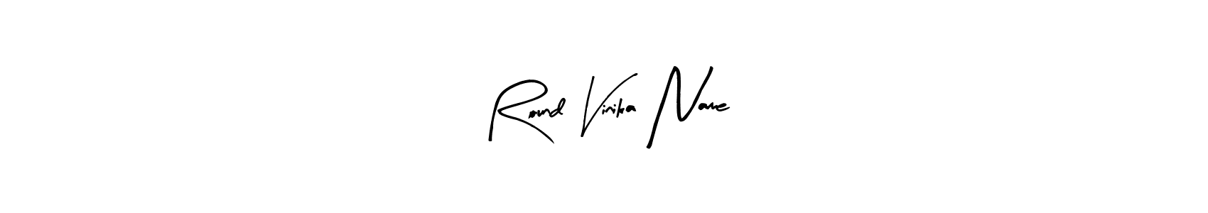 You can use this online signature creator to create a handwritten signature for the name Round Vinika Name. This is the best online autograph maker. Round Vinika Name signature style 8 images and pictures png