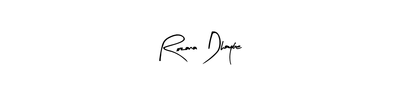 How to make Rozana Dhaybe name signature. Use Arty Signature style for creating short signs online. This is the latest handwritten sign. Rozana Dhaybe signature style 8 images and pictures png