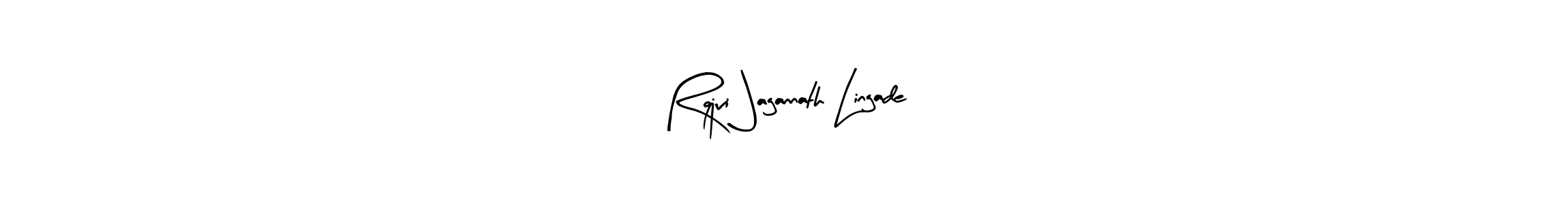 How to make Rqjvi Jagannath Lingade signature? Arty Signature is a professional autograph style. Create handwritten signature for Rqjvi Jagannath Lingade name. Rqjvi Jagannath Lingade signature style 8 images and pictures png