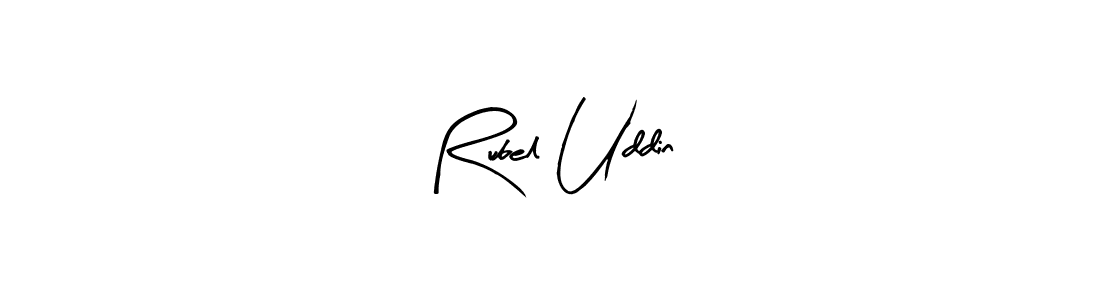 Create a beautiful signature design for name Rubel Uddin. With this signature (Arty Signature) fonts, you can make a handwritten signature for free. Rubel Uddin signature style 8 images and pictures png