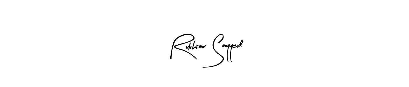 How to make Rukhsar Sayyed signature? Arty Signature is a professional autograph style. Create handwritten signature for Rukhsar Sayyed name. Rukhsar Sayyed signature style 8 images and pictures png