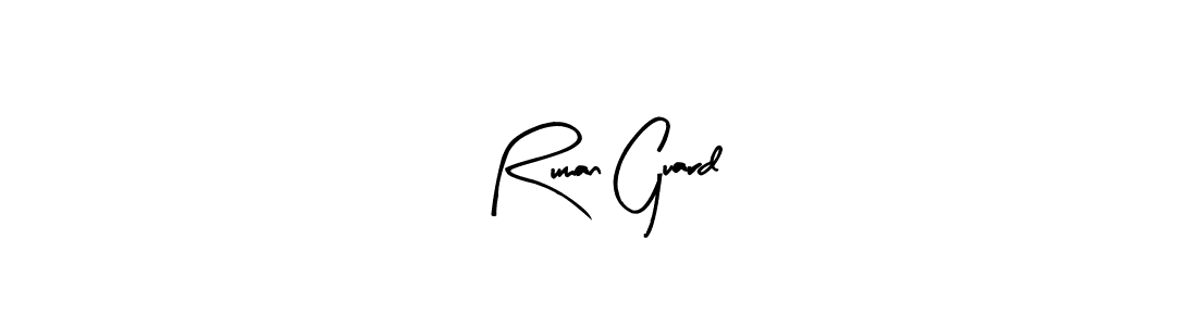 Design your own signature with our free online signature maker. With this signature software, you can create a handwritten (Arty Signature) signature for name Ruman Guard. Ruman Guard signature style 8 images and pictures png