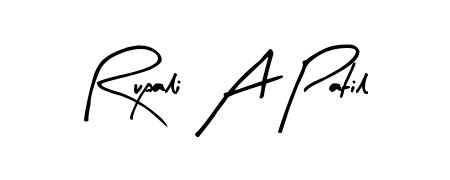 Create a beautiful signature design for name Rupali A Patil. With this signature (Arty Signature) fonts, you can make a handwritten signature for free. Rupali A Patil signature style 8 images and pictures png