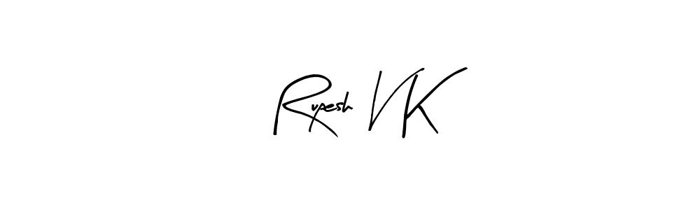 Create a beautiful signature design for name Rupesh V K. With this signature (Arty Signature) fonts, you can make a handwritten signature for free. Rupesh V K signature style 8 images and pictures png