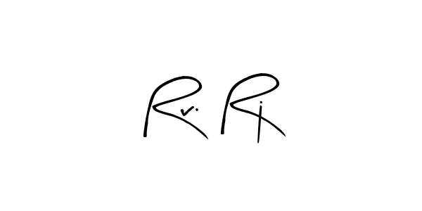 You should practise on your own different ways (Arty Signature) to write your name (Rv. Rj) in signature. don't let someone else do it for you. Rv. Rj signature style 8 images and pictures png