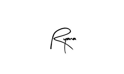 Make a beautiful signature design for name Ryana. With this signature (Arty Signature) style, you can create a handwritten signature for free. Ryana signature style 8 images and pictures png