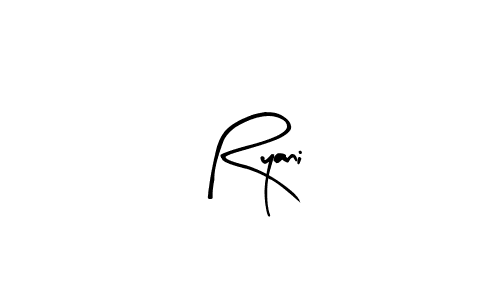 Use a signature maker to create a handwritten signature online. With this signature software, you can design (Arty Signature) your own signature for name Ryani. Ryani signature style 8 images and pictures png