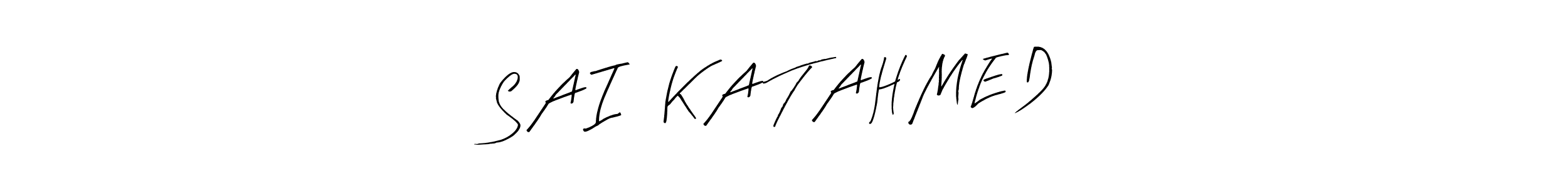 It looks lik you need a new signature style for name S A I ™ K A T A H M E D. Design unique handwritten (Arty Signature) signature with our free signature maker in just a few clicks. S A I ™ K A T A H M E D signature style 8 images and pictures png