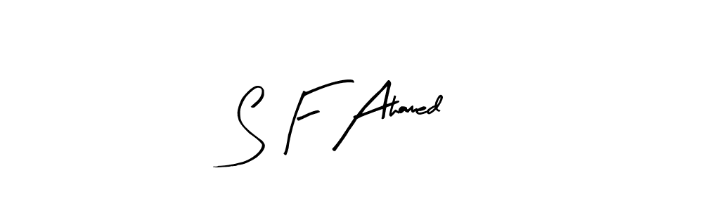 Make a beautiful signature design for name S F Ahamed. With this signature (Arty Signature) style, you can create a handwritten signature for free. S F Ahamed signature style 8 images and pictures png