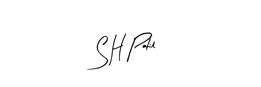 How to make S H Patil signature? Arty Signature is a professional autograph style. Create handwritten signature for S H Patil name. S H Patil signature style 8 images and pictures png