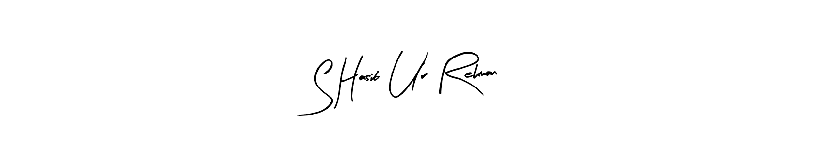 if you are searching for the best signature style for your name S Hasib Ur Rehman. so please give up your signature search. here we have designed multiple signature styles  using Arty Signature. S Hasib Ur Rehman signature style 8 images and pictures png