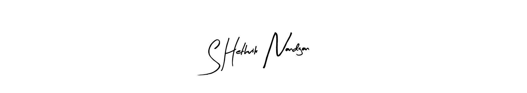 Create a beautiful signature design for name S Hethvik Nandgan. With this signature (Arty Signature) fonts, you can make a handwritten signature for free. S Hethvik Nandgan signature style 8 images and pictures png