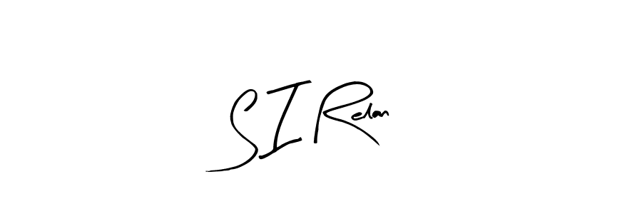 The best way (Arty Signature) to make a short signature is to pick only two or three words in your name. The name S I Relan include a total of six letters. For converting this name. S I Relan signature style 8 images and pictures png