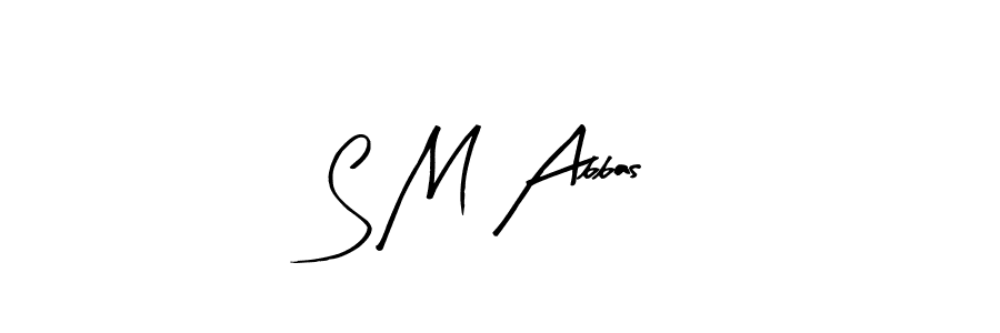Also we have S M Abbas name is the best signature style. Create professional handwritten signature collection using Arty Signature autograph style. S M Abbas signature style 8 images and pictures png