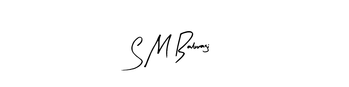 Use a signature maker to create a handwritten signature online. With this signature software, you can design (Arty Signature) your own signature for name S M Baluragi. S M Baluragi signature style 8 images and pictures png