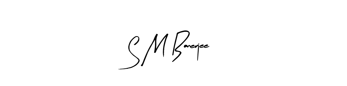 Use a signature maker to create a handwritten signature online. With this signature software, you can design (Arty Signature) your own signature for name S M Banerjee. S M Banerjee signature style 8 images and pictures png