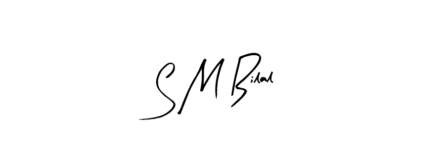 Also we have S M Bilal name is the best signature style. Create professional handwritten signature collection using Arty Signature autograph style. S M Bilal signature style 8 images and pictures png