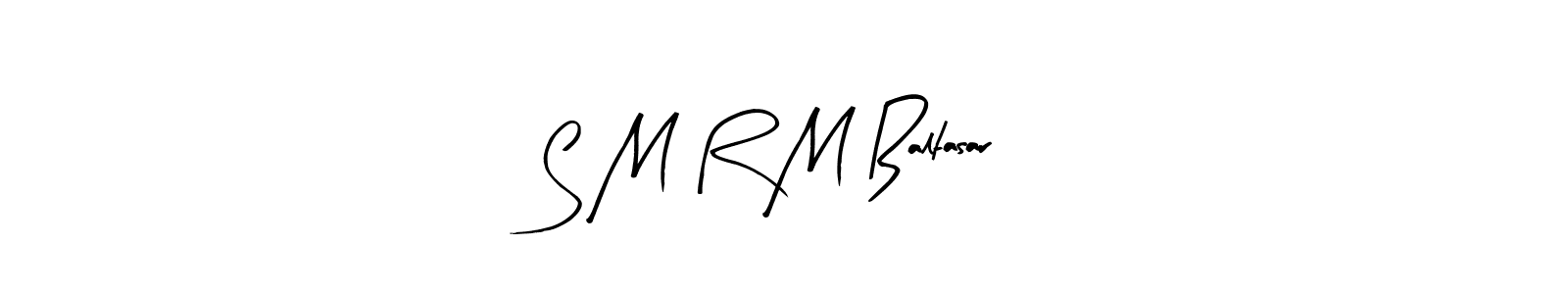See photos of S M R M Baltasar official signature by Spectra . Check more albums & portfolios. Read reviews & check more about Arty Signature font. S M R M Baltasar signature style 8 images and pictures png
