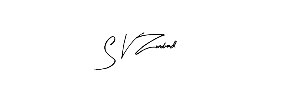 How to make S V Zumbad name signature. Use Arty Signature style for creating short signs online. This is the latest handwritten sign. S V Zumbad signature style 8 images and pictures png