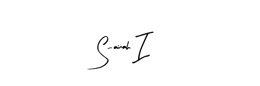 How to make S-ainah I name signature. Use Arty Signature style for creating short signs online. This is the latest handwritten sign. S-ainah I signature style 8 images and pictures png