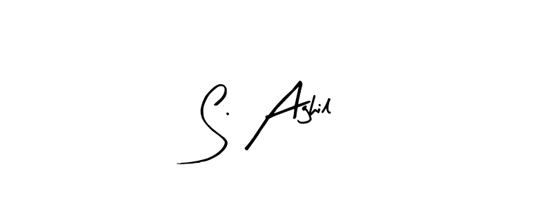 You should practise on your own different ways (Arty Signature) to write your name (S. Aghil) in signature. don't let someone else do it for you. S. Aghil signature style 8 images and pictures png