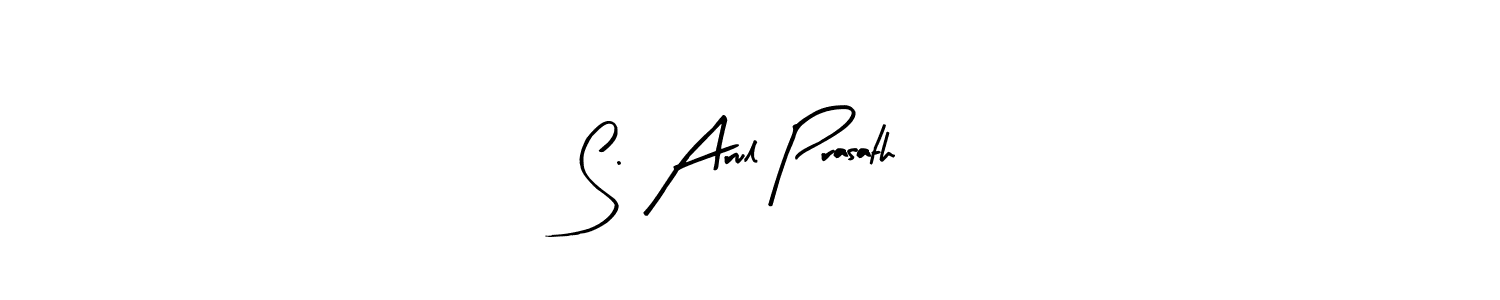 The best way (Arty Signature) to make a short signature is to pick only two or three words in your name. The name S. Arul Prasath include a total of six letters. For converting this name. S. Arul Prasath signature style 8 images and pictures png