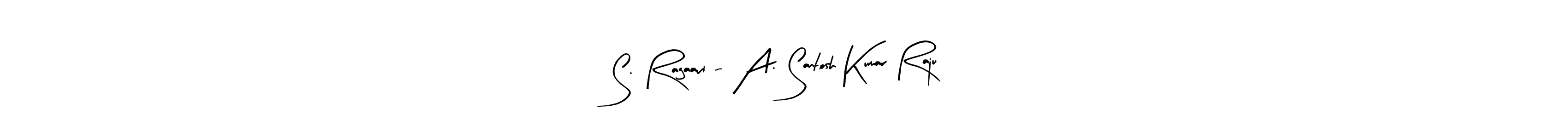 Similarly Arty Signature is the best handwritten signature design. Signature creator online .You can use it as an online autograph creator for name S. Ragaavi - A. Santosh Kumar Raju. S. Ragaavi - A. Santosh Kumar Raju signature style 8 images and pictures png