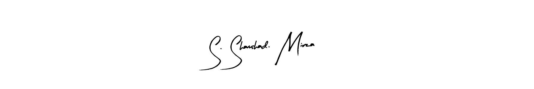 How to make S. Shamshad. Mirza name signature. Use Arty Signature style for creating short signs online. This is the latest handwritten sign. S. Shamshad. Mirza signature style 8 images and pictures png