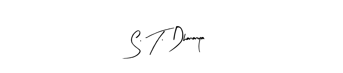 How to make S. T. Dhananya signature? Arty Signature is a professional autograph style. Create handwritten signature for S. T. Dhananya name. S. T. Dhananya signature style 8 images and pictures png