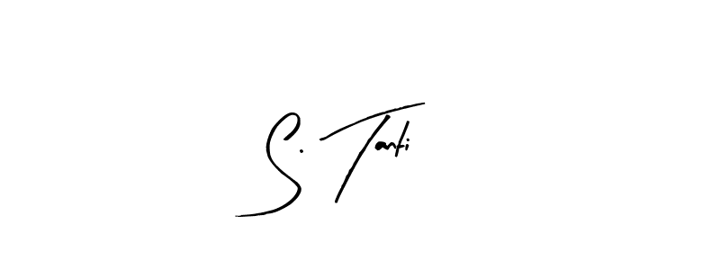 Also You can easily find your signature by using the search form. We will create S. Tanti name handwritten signature images for you free of cost using Arty Signature sign style. S. Tanti signature style 8 images and pictures png