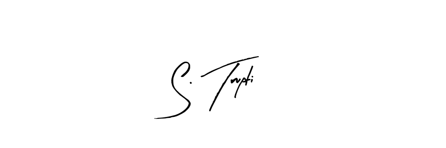 Make a beautiful signature design for name S. Trupti. With this signature (Arty Signature) style, you can create a handwritten signature for free. S. Trupti signature style 8 images and pictures png