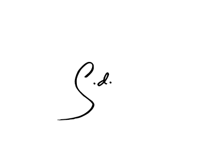 You should practise on your own different ways (Arty Signature) to write your name (S.d.) in signature. don't let someone else do it for you. S.d. signature style 8 images and pictures png