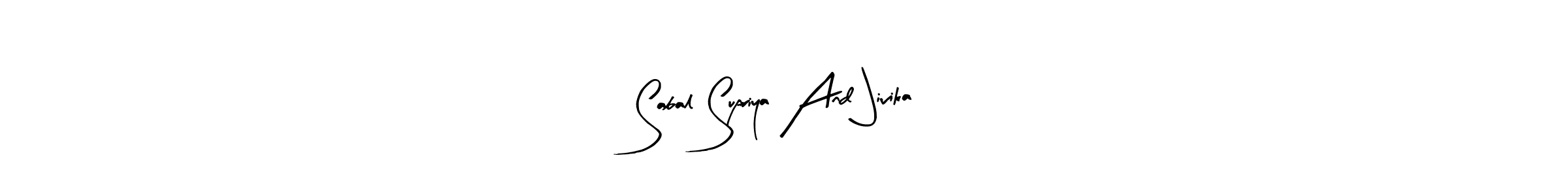 How to make Sabal Supriya And Jivika signature? Arty Signature is a professional autograph style. Create handwritten signature for Sabal Supriya And Jivika name. Sabal Supriya And Jivika signature style 8 images and pictures png