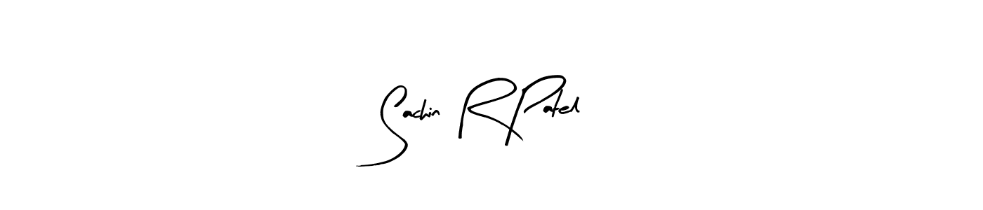 Create a beautiful signature design for name Sachin R Patel. With this signature (Arty Signature) fonts, you can make a handwritten signature for free. Sachin R Patel signature style 8 images and pictures png