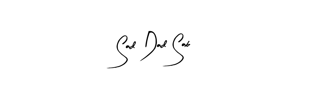How to make Sad Dad Sab name signature. Use Arty Signature style for creating short signs online. This is the latest handwritten sign. Sad Dad Sab signature style 8 images and pictures png