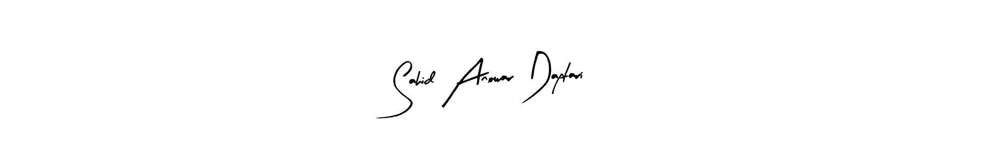 Make a beautiful signature design for name Sahid Anowar Daptari. With this signature (Arty Signature) style, you can create a handwritten signature for free. Sahid Anowar Daptari signature style 8 images and pictures png