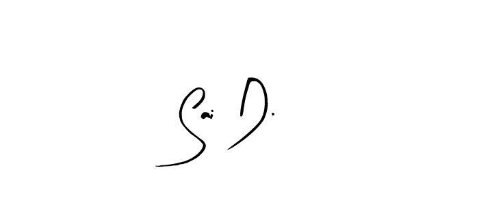This is the best signature style for the Sai D.~ name. Also you like these signature font (Arty Signature). Mix name signature. Sai D.~ signature style 8 images and pictures png
