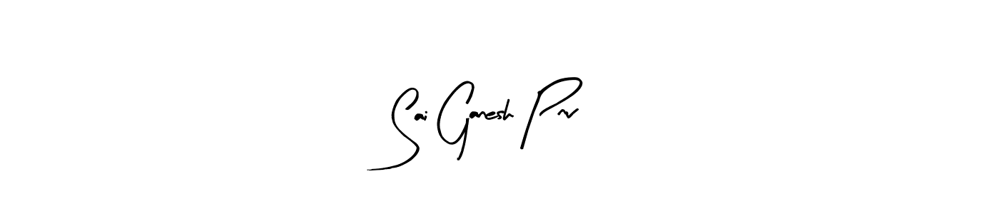 Make a short Sai Ganesh Pnv signature style. Manage your documents anywhere anytime using Arty Signature. Create and add eSignatures, submit forms, share and send files easily. Sai Ganesh Pnv signature style 8 images and pictures png