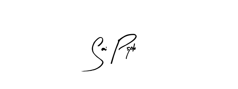 How to make Sai Pspk signature? Arty Signature is a professional autograph style. Create handwritten signature for Sai Pspk name. Sai Pspk signature style 8 images and pictures png