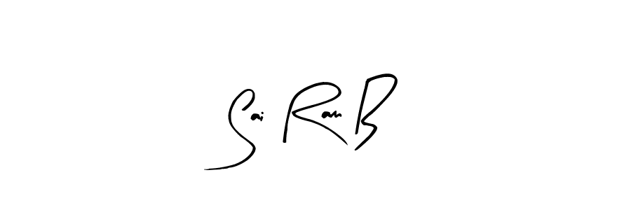 Design your own signature with our free online signature maker. With this signature software, you can create a handwritten (Arty Signature) signature for name Sai Ram B. Sai Ram B signature style 8 images and pictures png
