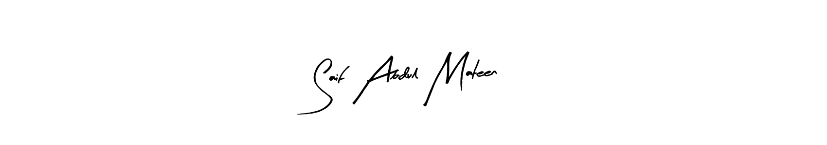 Create a beautiful signature design for name Saif Abdul Mateen. With this signature (Arty Signature) fonts, you can make a handwritten signature for free. Saif Abdul Mateen signature style 8 images and pictures png