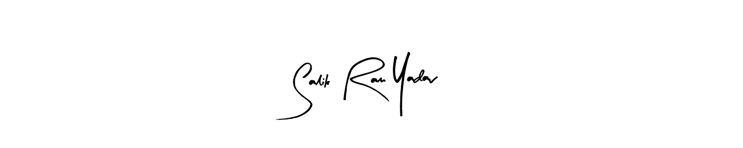 Make a short Salik Ram Yadav signature style. Manage your documents anywhere anytime using Arty Signature. Create and add eSignatures, submit forms, share and send files easily. Salik Ram Yadav signature style 8 images and pictures png