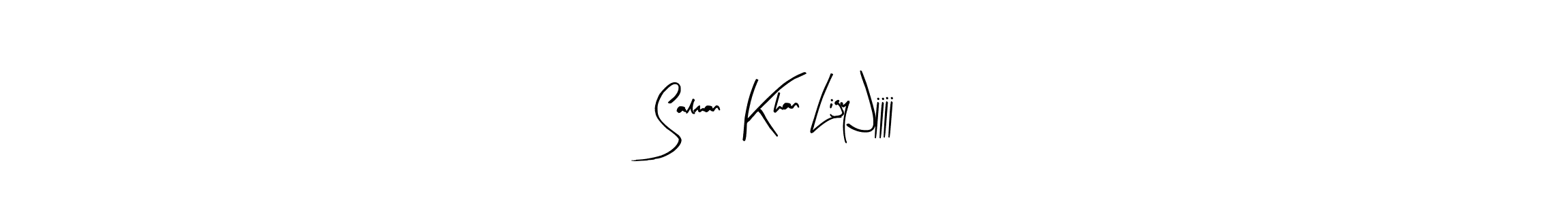 Make a beautiful signature design for name Salman  Khan Ligy Jjjjj. Use this online signature maker to create a handwritten signature for free. Salman  Khan Ligy Jjjjj signature style 8 images and pictures png