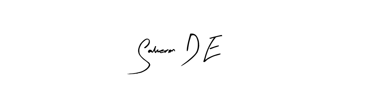 You should practise on your own different ways (Arty Signature) to write your name (Salmeron D E) in signature. don't let someone else do it for you. Salmeron D E signature style 8 images and pictures png