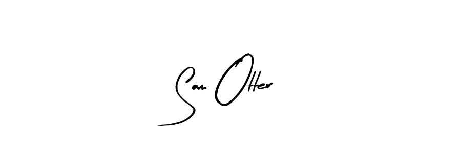 You should practise on your own different ways (Arty Signature) to write your name (Sam Otter) in signature. don't let someone else do it for you. Sam Otter signature style 8 images and pictures png