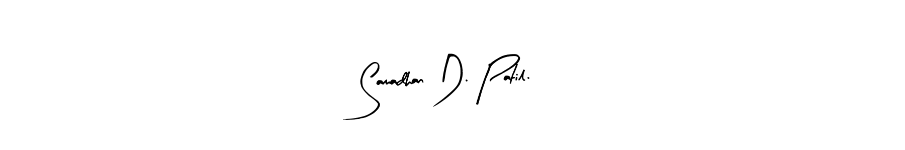 You should practise on your own different ways (Arty Signature) to write your name (Samadhan D. Patil.) in signature. don't let someone else do it for you. Samadhan D. Patil. signature style 8 images and pictures png