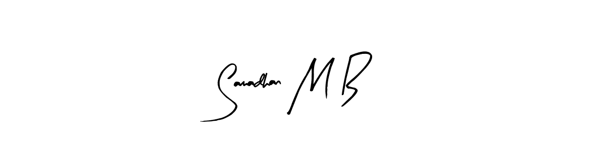 How to make Samadhan M B signature? Arty Signature is a professional autograph style. Create handwritten signature for Samadhan M B name. Samadhan M B signature style 8 images and pictures png