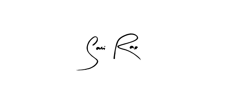 You should practise on your own different ways (Arty Signature) to write your name (Sami Rao) in signature. don't let someone else do it for you. Sami Rao signature style 8 images and pictures png