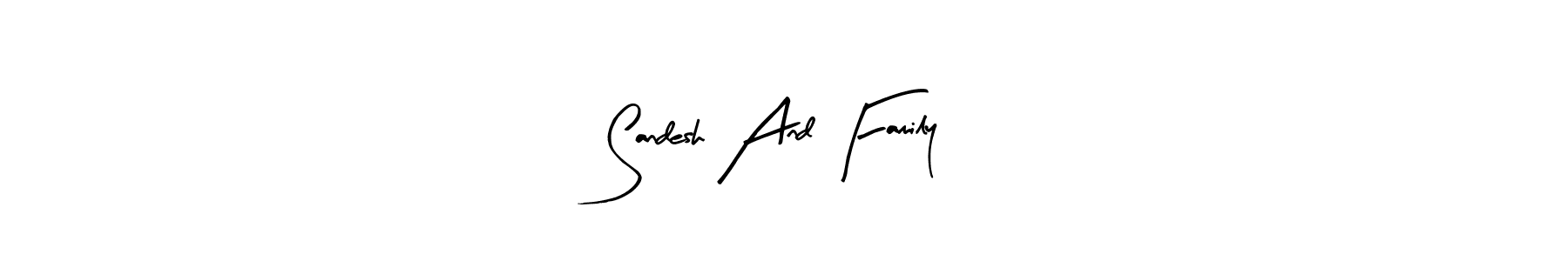 The best way (Arty Signature) to make a short signature is to pick only two or three words in your name. The name Sandesh And Family include a total of six letters. For converting this name. Sandesh And Family signature style 8 images and pictures png