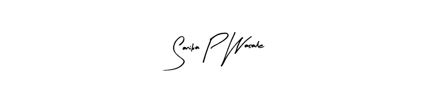Create a beautiful signature design for name Sanika P Wasale. With this signature (Arty Signature) fonts, you can make a handwritten signature for free. Sanika P Wasale signature style 8 images and pictures png